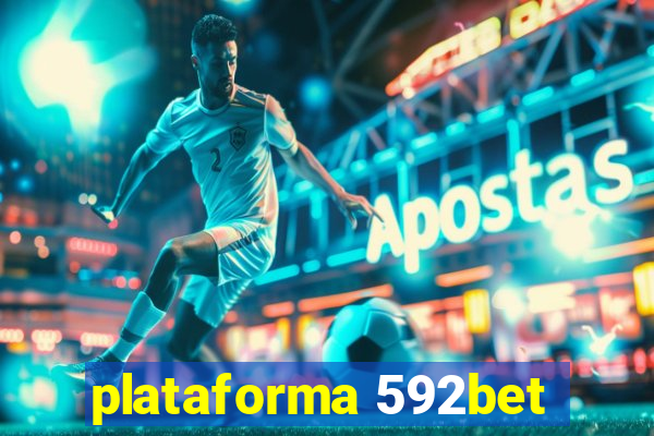 plataforma 592bet